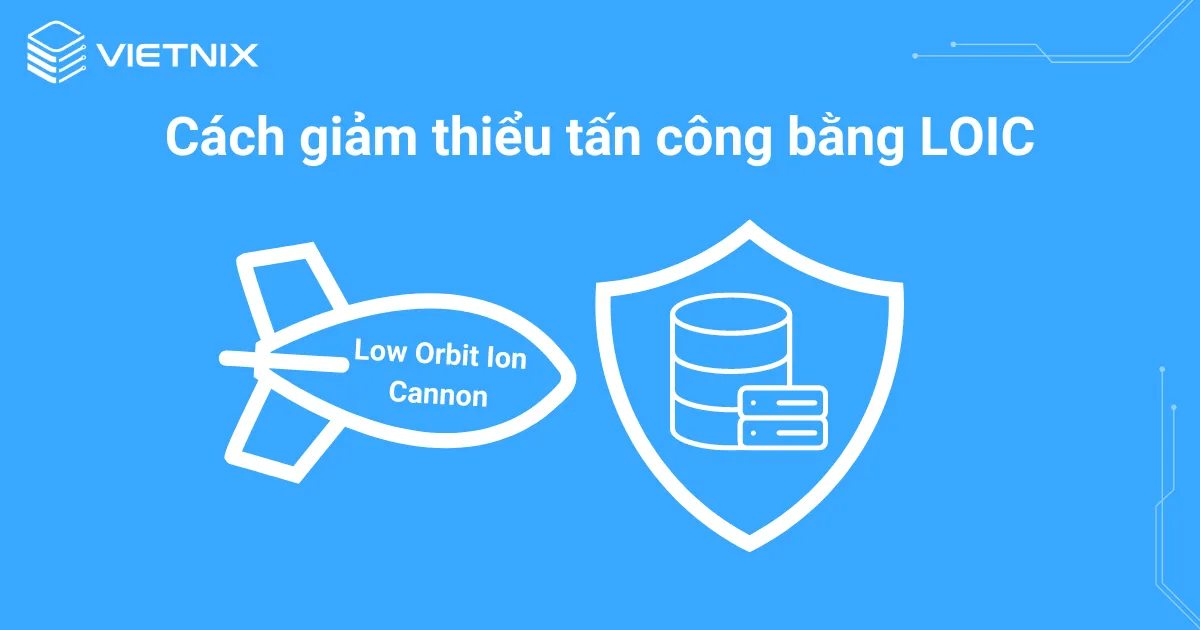 Cách giảm thiểu tấn công bằng LOIC