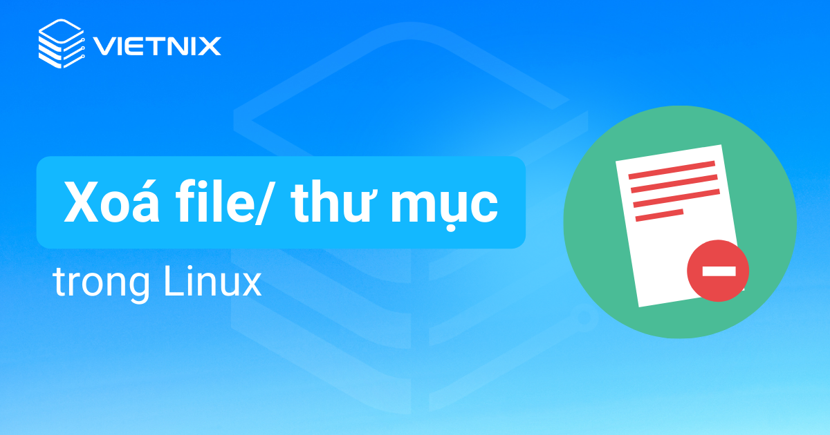 xoá file và xoá thư mục trong Linux