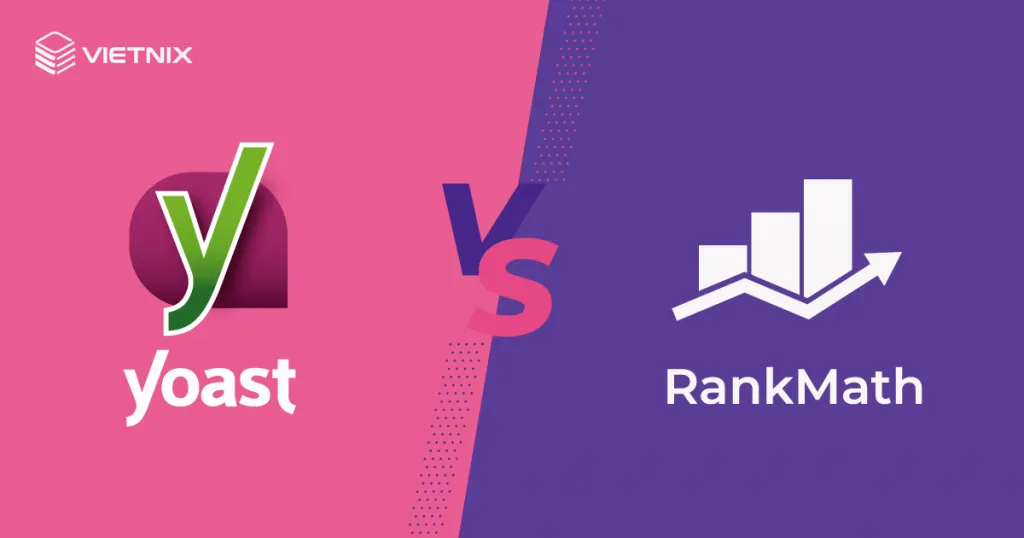 So sánh plugin Yoast SEO với Rank Math SEO