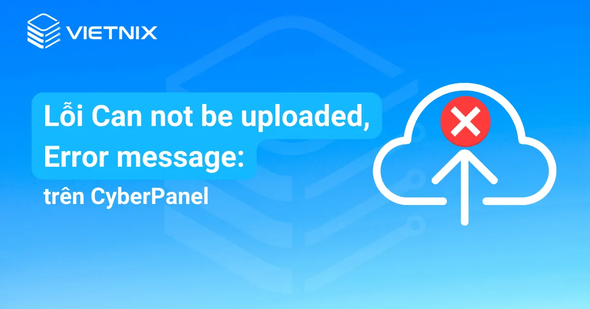 Lỗi upload trên cyberpanel