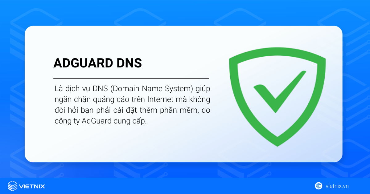 AdGuard DNS là gì?