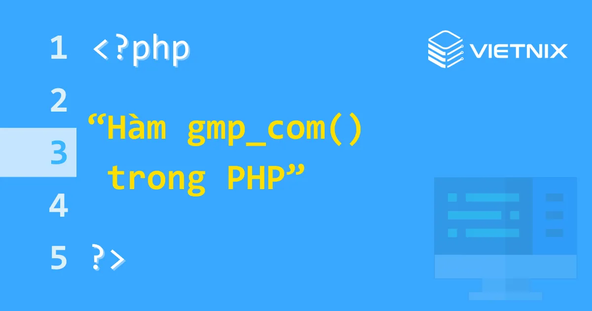Tìm hiểu hàm gmp_com() trong PHP