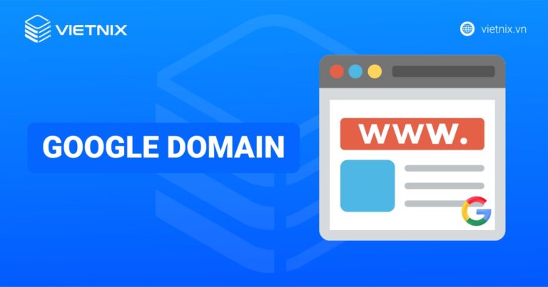 Google Domain chuyển Squarespace: Quản lý và chuyển về Vietnix