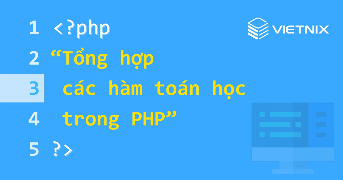 Tổng hợp các hàm toán học trong PHP 5 Hàm toán dùng trong lập trình PHP