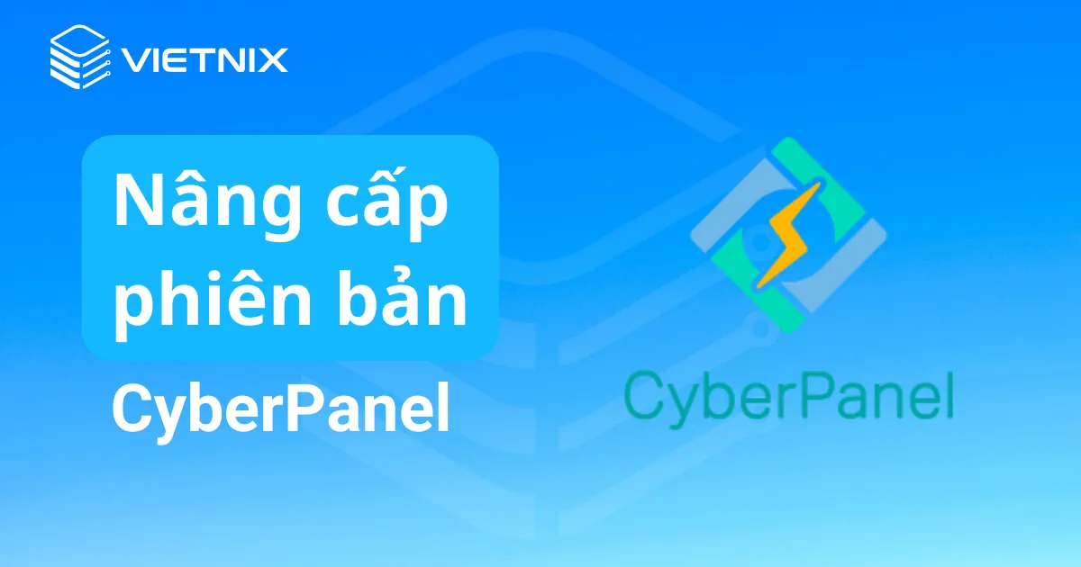 nâng cấp phiên bản cyberpanel