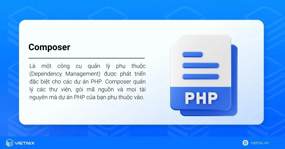Composer là gì? Tổng quan về cách quản lý thư viện bằng Composer hiệu quả 14 Composer là gì?