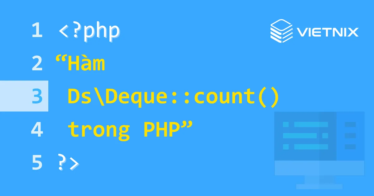 Hàm Ds\Deque::count() trong PHP