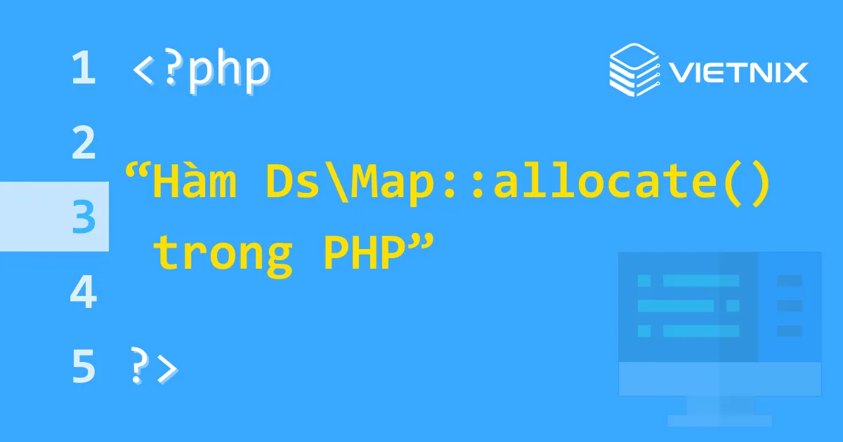 Hàm Ds\Ma::allocate() trong PHP