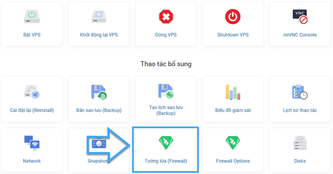Truy cập vào Control Panel của Cloud VPS và chọn Tường lửa (Firewall)