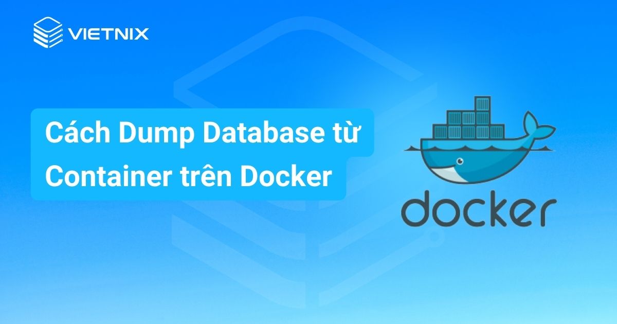 cach Dump Database tu Container tren Docker