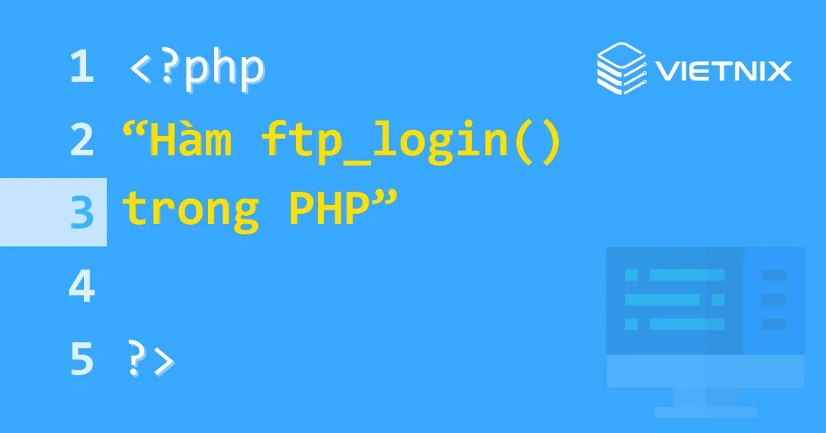 Tổng quan hàm ftp_login() trong PHP 5 Tìm hiểu hàm ftp_login() trong PHP