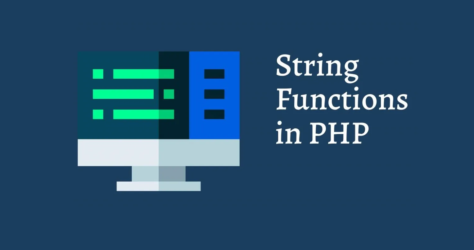 Hàm xử lý chuỗi là gì và cách sử dụng chúng
