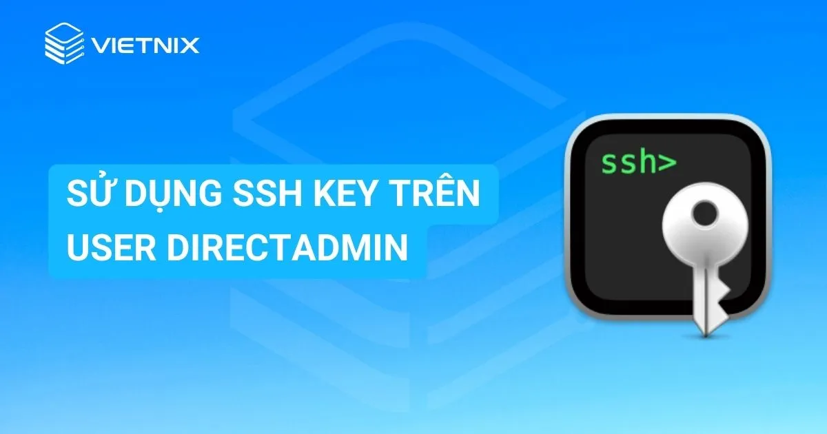 su dung SSH Key tren User DirectAdmin 1