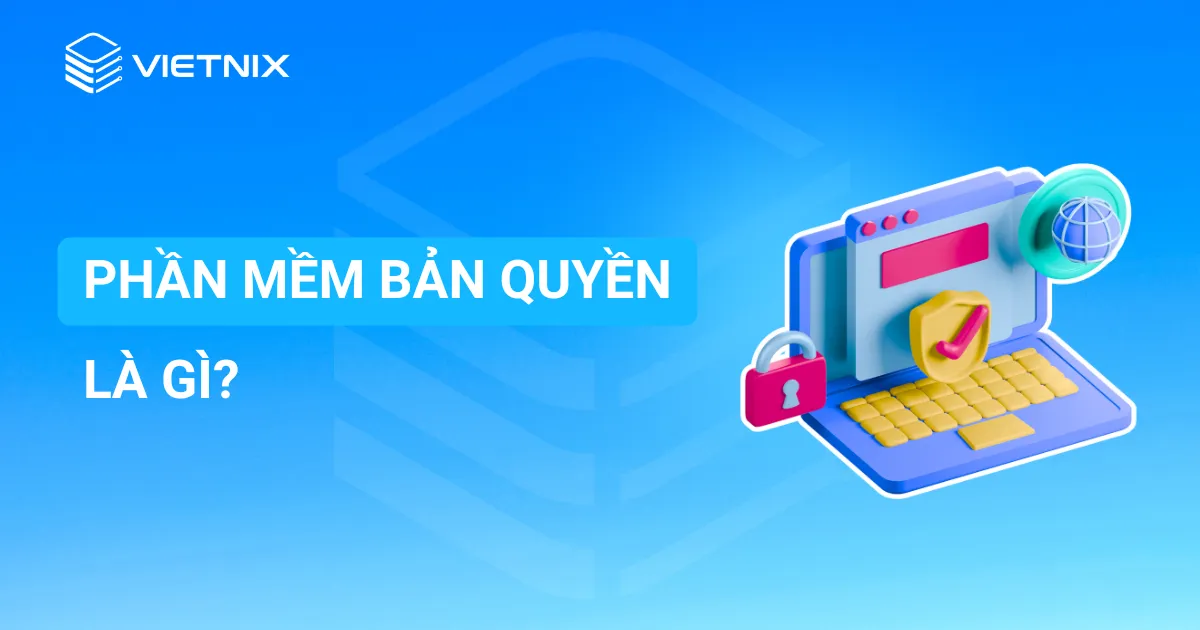 Phần mềm bản quyền là gì