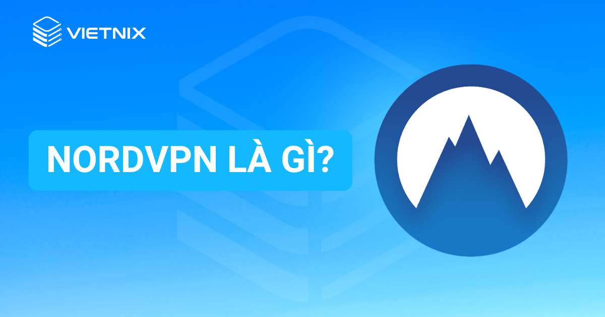 nordvpn là gì