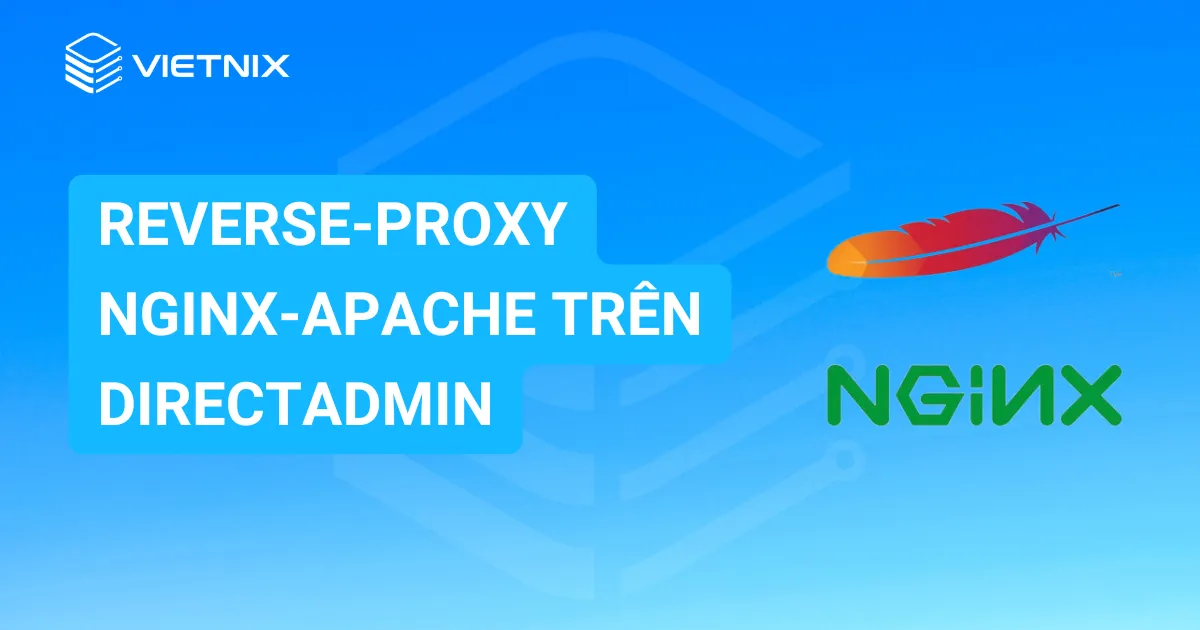 2 cách reverse-proxy NGINX-Apache trên DirectAdmin