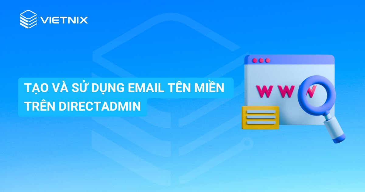 tao va su dung Email ten mien tren DirectAdmin