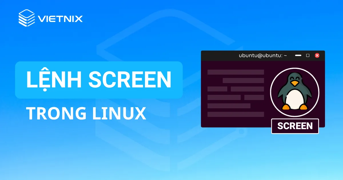 Lệnh screen trong Linux