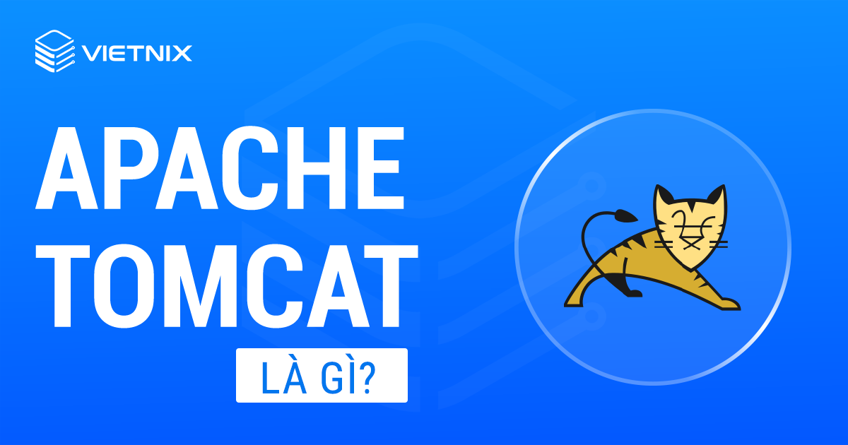 Apache Tomcat là gì