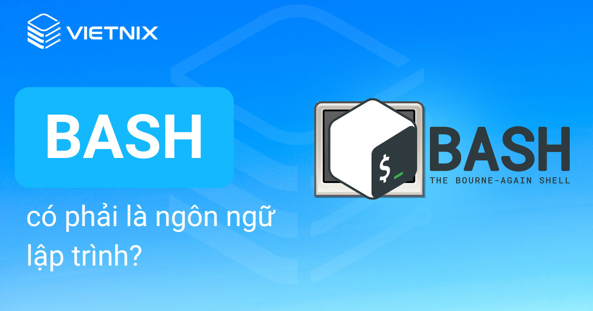 Bash có phải là ngôn ngữ lập trình