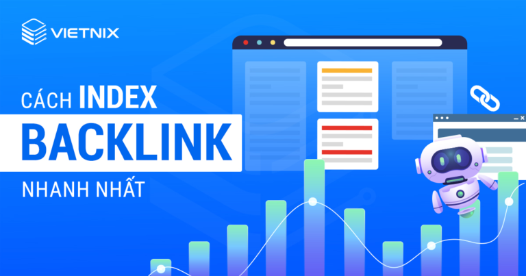 Cách index backlink nhanh nhất