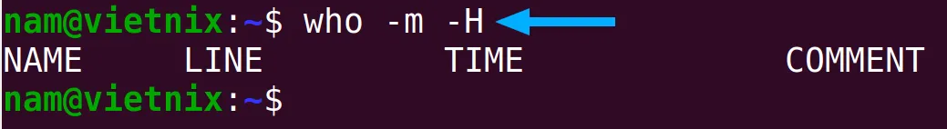 Hiển thị tên máy và người dùng với lệnh who -m -H trên Ubuntu