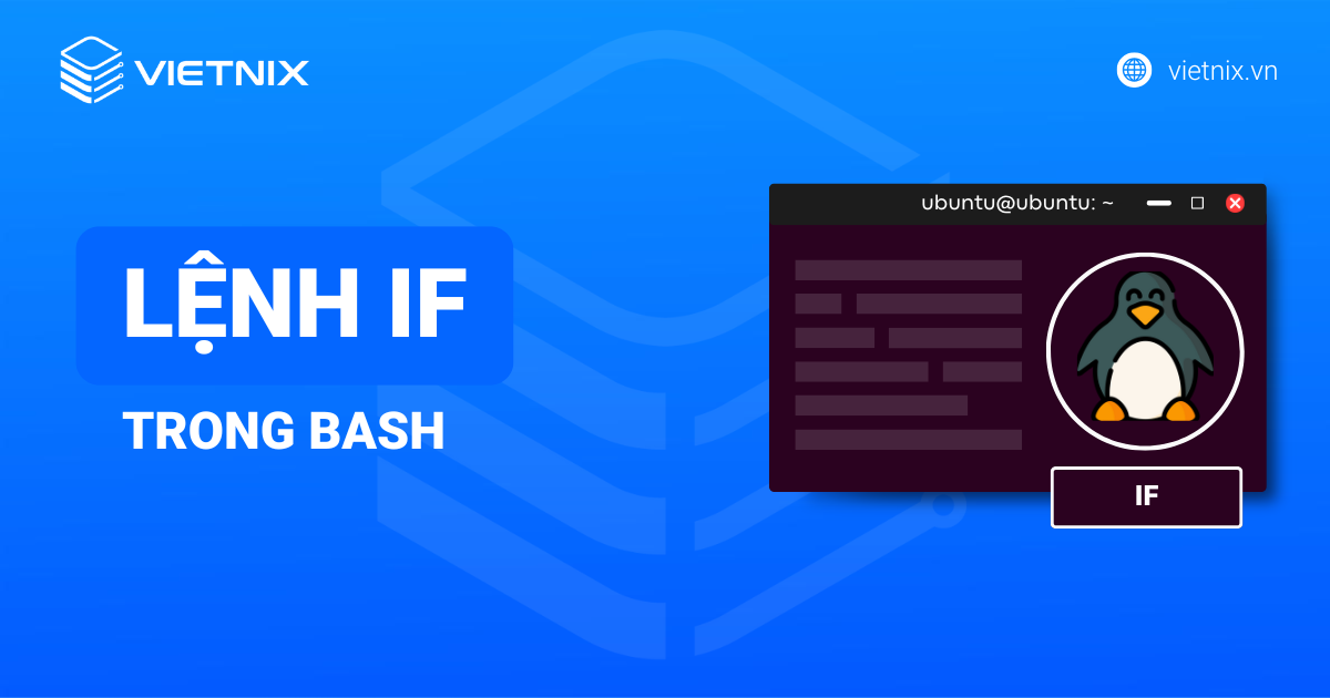 Lệnh if trong Bash