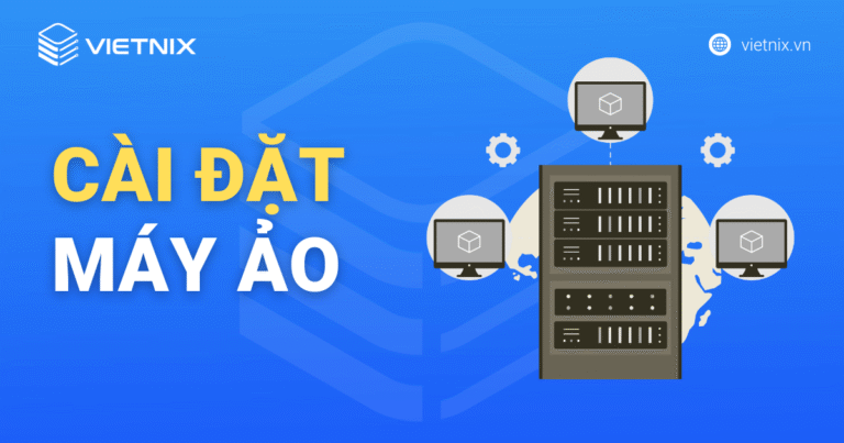 cài đặt máy ảo