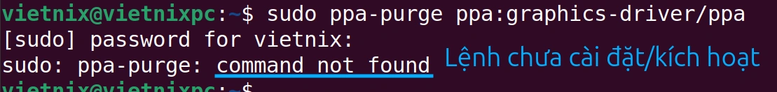 Ppa-purge: command not found - lỗi không tìm thấy lệnh