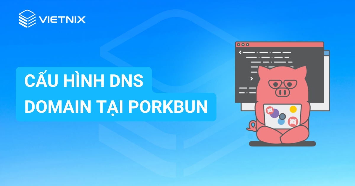 Cấu hình DNS domain tại porkbun