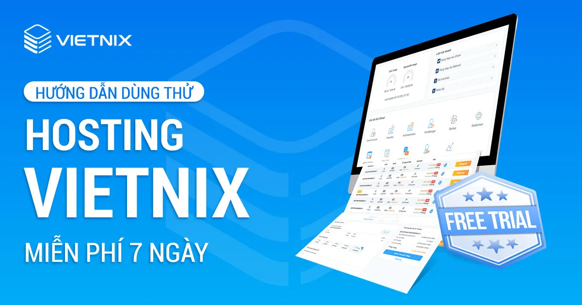 Hướng dẫn đăng ký dùng thử hosting Vietnix miễn phí 7 ngày