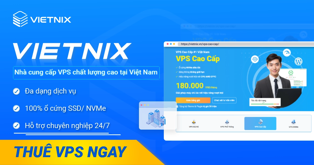 Vietnix - Nhà cung cấp VPS chất lượng cao tại Việt Nam