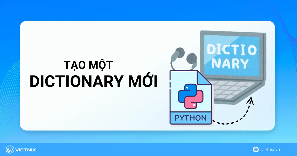 Bài tập dictionary trong Python
