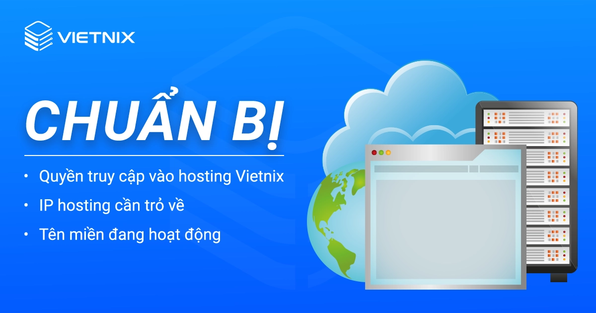 Chuẩn bị trước khi trỏ tên miền A record về hosting Vietnix