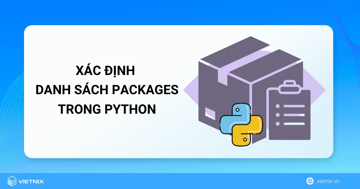 Xác định danh sách Packages trong Python