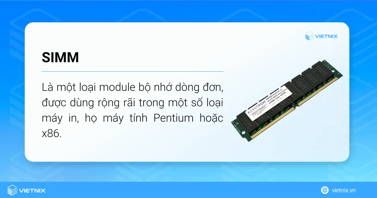 SIMM là một loại module bộ nhớ dòng đơn