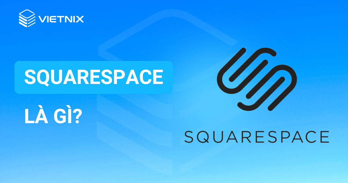 squarespace là gì