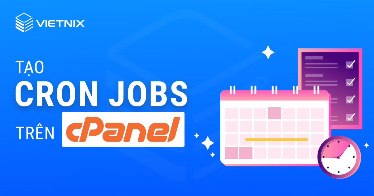 Tạo Cron Jobs trên cPanel