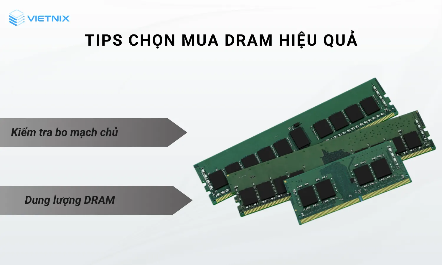 Cách chọn mua DRAM phù hợp