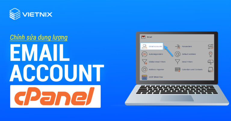 Chỉnh sửa dung lượng Email Account cPanel