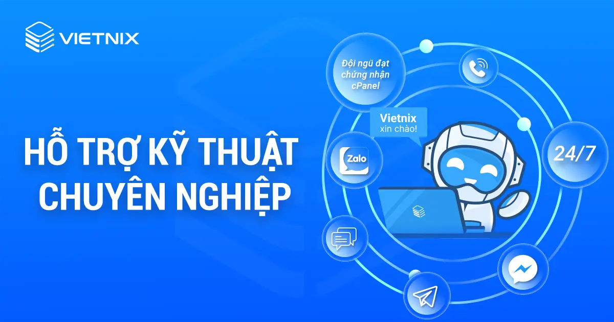 Vietnix hỗ trợ kỹ thuật 24/7
