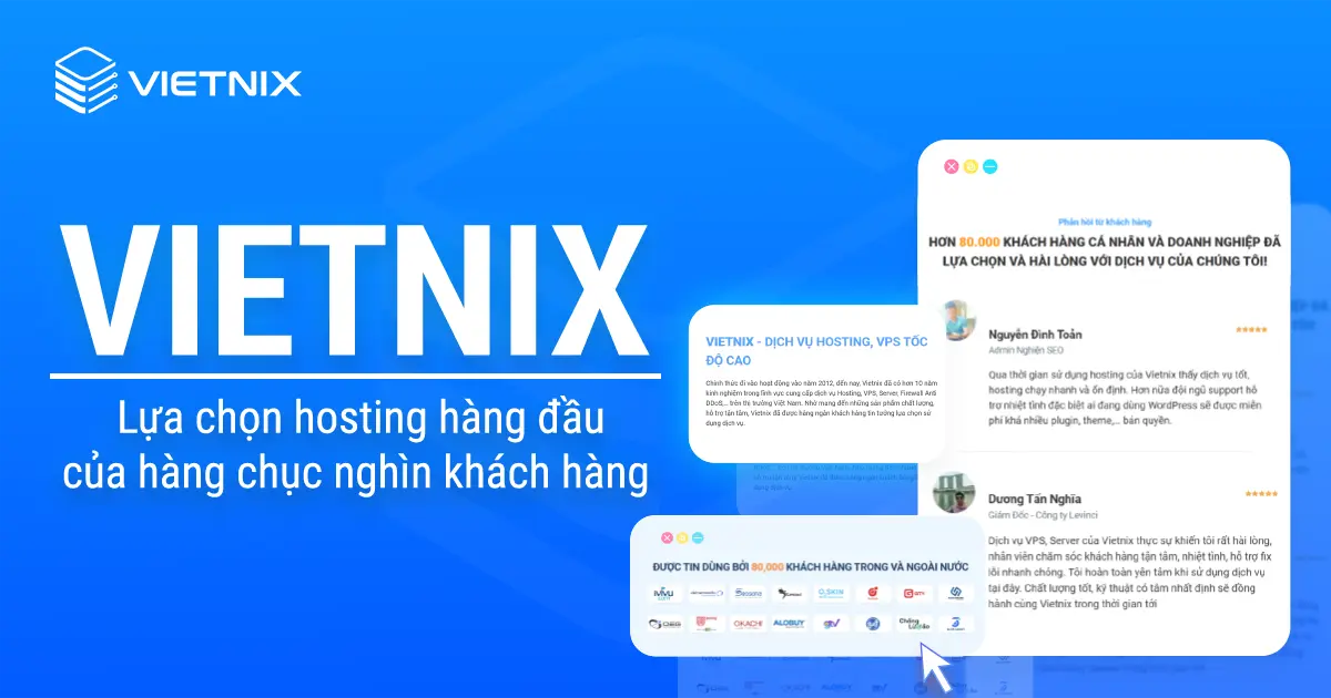 Vietnix lựa chọn hosting hàng đầu của hàng chục nghìn khách hàng