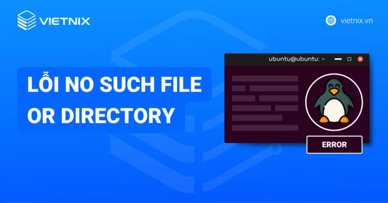 Lỗi No such file or directory