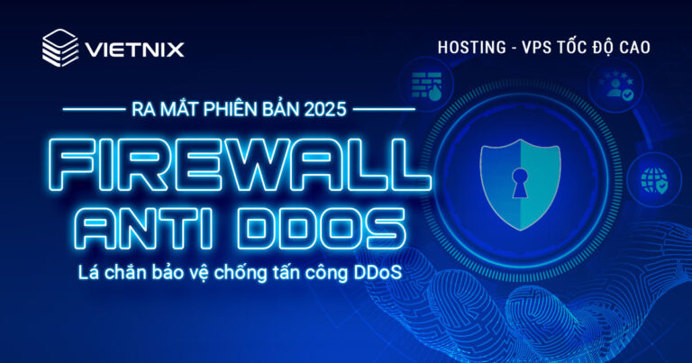 Vietnix ra mắt Firewall 2025