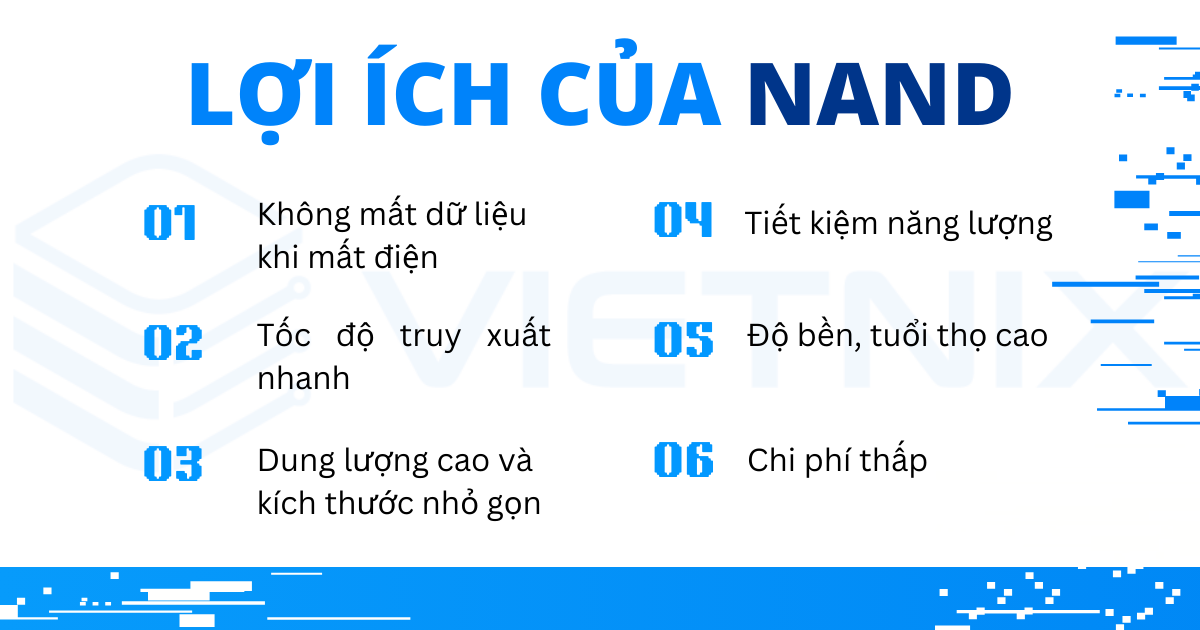 Lợi ích nổi bật của bộ nhớ Flash NAND