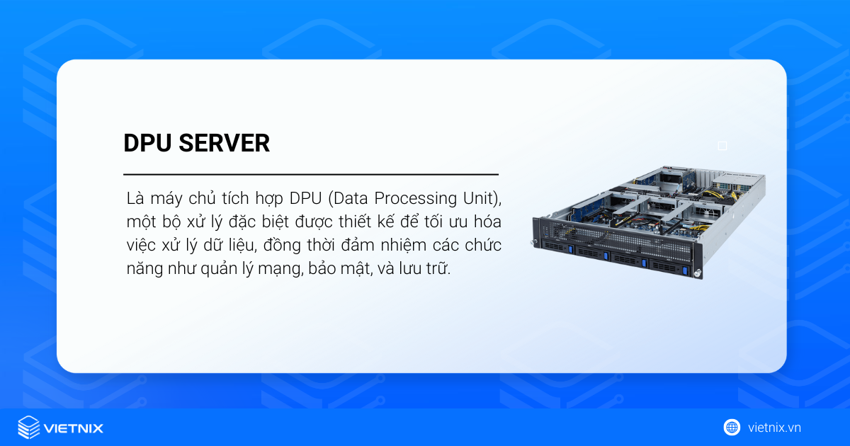 DPU server là gì?
