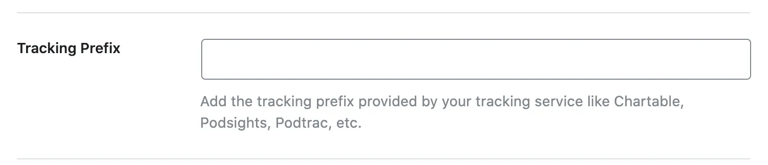 Công cụ theo dõi dữ liệu podcast – Tracking Prefix