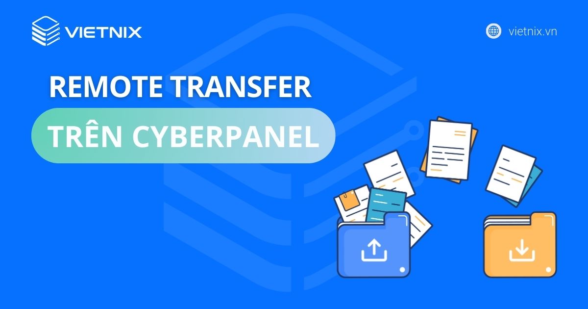 4 bước remote transfer trên CyberPanel