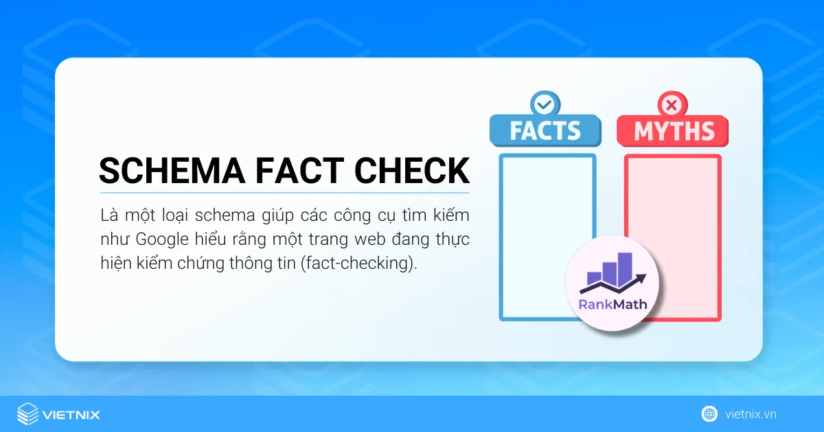 Schema Fact Check là một loại schema giúp các công cụ tìm kiếm như Google hiểu rằng một trang web đang thực hiện kiểm chứng thông tin