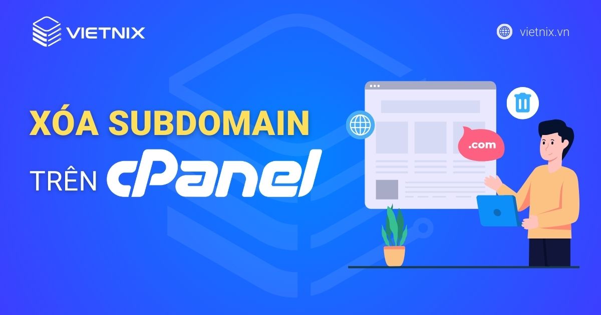 Cách xóa subdomain trên cPanel